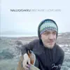 Joey Nowyuk - Nalligigakku (Because I Love Her) [Instrumental] - Single